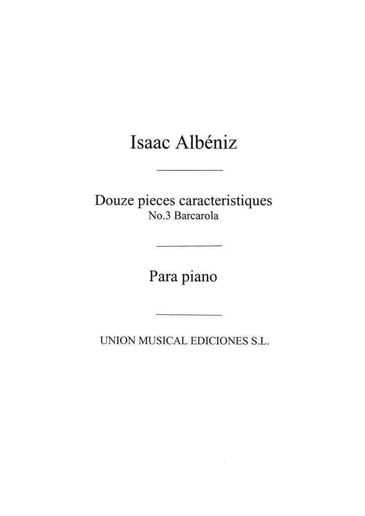 Barcarolle From Piezas Caracteristicas Op.92
